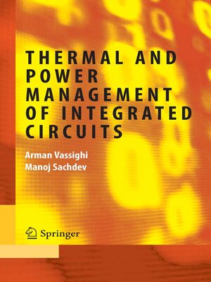 cover image of Thermal and Power Management of Integrated Circuits
